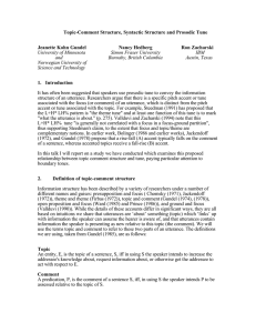 Topic-Comment Structure, Syntactic Structure and Prosodic Tune Jeanette Kohn Gundel Nancy Hedberg