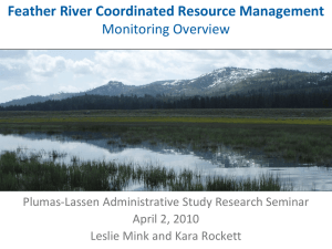 Feather River Coordinated Resource Management Monitoring Overview Plumas-Lassen Administrative Study Research Seminar