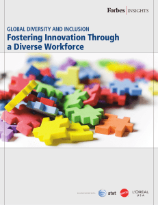 Fostering Innovation Through a Diverse Workforce Global Diversity anD inclusion in association with: