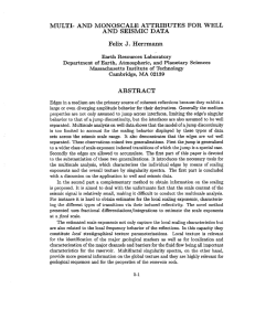 MULTI- AND MONOSCALE ATTRIBUTES FOR WELL AND SEISMIC DATA Felix Herrmann