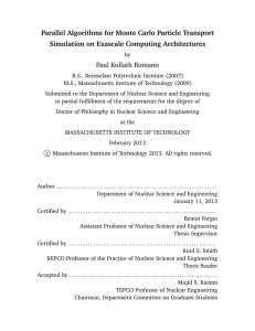 Parallel Algorithms for Monte Carlo Particle Transport Paul Kollath Romano