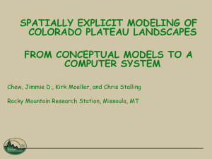 SPATIALLY EXPLICIT MODELING OF COLORADO PLATEAU LANDSCAPES FROM CONCEPTUAL MODELS TO A