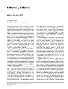 Editorial / Editorial What is alt.gis? Nadine Schuurman