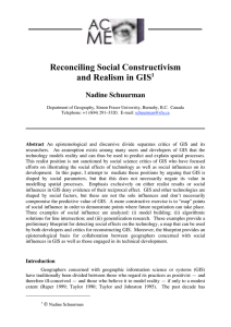 __________ Reconciling Social Constructivism and Realism in GIS Nadine Schuurman