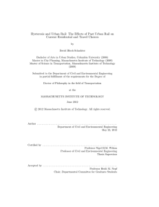 Hysteresis and Urban Rail: The Eﬀects of Past Urban Rail... Current Residential and Travel Choices