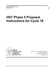 HST Phase II Proposal Instructions for Cycle 18 3700 San Martin Drive