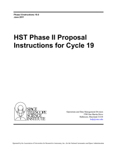 HST Phase II Proposal Instructions for Cycle 19 3700 San Martin Drive