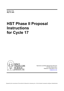 HST Phase II Proposal Instructions for Cycle 17 Operations and Data Management Division