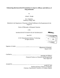 Enhancing  pharmaceutical formulations  to  improve  efficacy ... drug molecules
