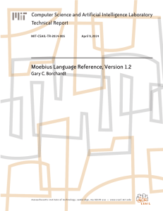 Moebius Language Reference, Version 1.2 Computer Science and Artificial Intelligence Laboratory