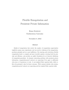 Flexible Renegotiation and Persistent Private Information Bruno Strulovici Northwestern University