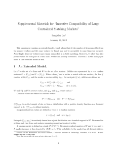 Supplemental Materials for “Incentive Compatibility of Large Centralized Matching Markets” SangMok Lee