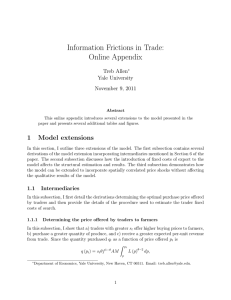 Information Frictions in Trade: Online Appendix Treb Allen Yale University