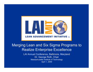 Merging Lean and Six Sigma Programs to Realize Enterprise Excellence