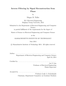Inverse Filtering by Signal Reconstruction from Phase Megan M. Fuller