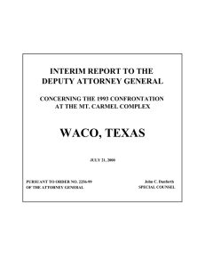 WACO, TEXAS INTERIM REPORT TO THE DEPUTY ATTORNEY GENERAL CONCERNING THE 1993 CONFRONTATION
