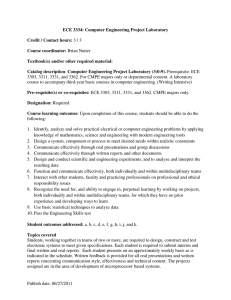 ECE 3334: Computer Engineering Project Laboratory  Credit / Contact hours: Course coordinator: