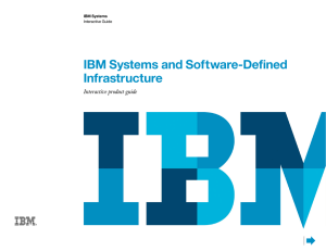  IBM Systems and Software-Defined Infrastructure Interactive product guide