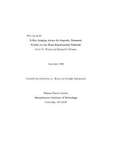 PFC/JA-88-49 X-Ray  Imaging  Arrays  for  Impurity ... Studies  on  the  Texas  Experimental ... W.