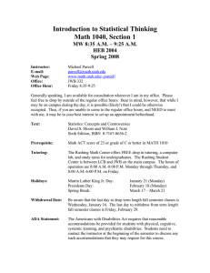 Introduction to Statistical Thinking Math 1040, Section 1 HEB 2004