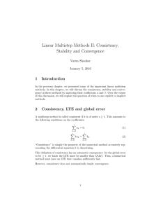 Linear Multistep Methods II: Consistency, Stability and Convergence 1 Introduction
