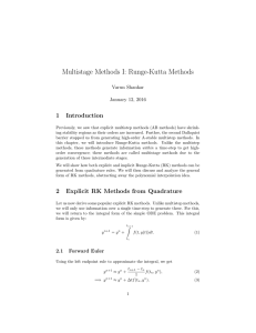 Multistage Methods I: Runge-Kutta Methods 1 Introduction Varun Shankar