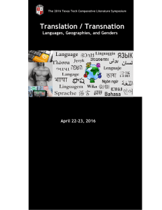 Translation / Transnation Languages, Geographies, and Genders April 22-23, 2016