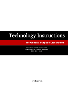 Technology Instructions for General Purpose Classrooms Classroom Technology Services