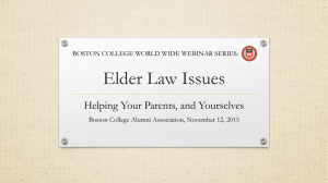 Elder Law Issues Helping Your Parents, and Yourselves