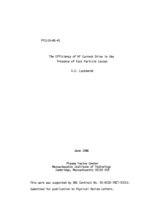 PFC/JA-86-41 S.C. The  Efficiency  of RF  Current  Drive ... Presence  of  Fast Particle  Losses