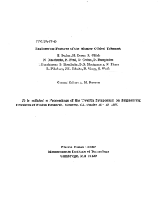 PFC/JA-87-40 N. Engineering  Features  of the  Alcator  C-Mod ... H.  Becker,  M.  Besen,  R. ...