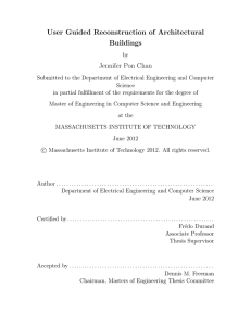 User Guided Reconstruction of Architectural Buildings Jennifer Pon Chan