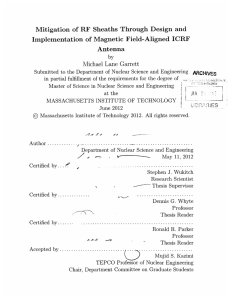 Mitigation  of  RF  Sheaths  Through ... Implementation  of  Magnetic  Field-Aligned  ICRF Antenna