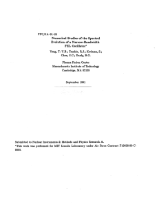 PFC/JA-91-28 FEL Numerical  Studies  of the  Spectral