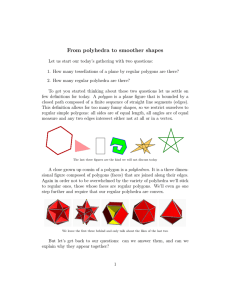 From polyhedra to smoother shapes