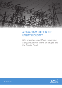 A PARADIGM SHIFT IN THE UTILITY INDUSTRY