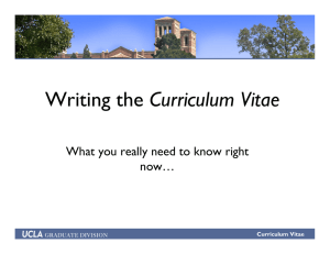 Curriculum Vitae What you really need to know right now…
