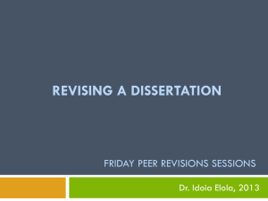 REVISING A DISSERTATION FRIDAY PEER REVISIONS SESSIONS Dr. Idoia Elola, 2013