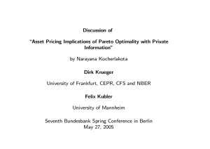 Discussion of \Asset Pricing Implications of Pareto Optimality with Private Information&#34;