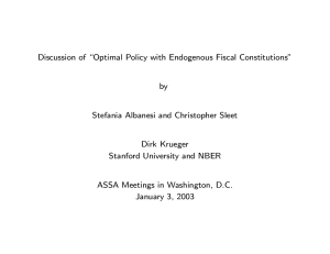 Discussion of \Optimal Policy with Endogenous Fiscal Constitutions&#34; by