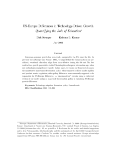 US-Europe Diﬀerences in Technology-Driven Growth Quantifying the Role of Education ∗ Dirk Krueger