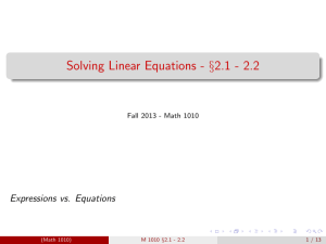 Solving Linear Equations - §2.1 - 2.2 Expressions vs. Equations (Math 1010)