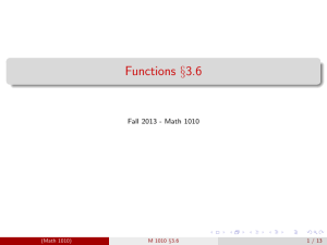 Functions §3.6 Fall 2013 - Math 1010 (Math 1010) M 1010 §3.6