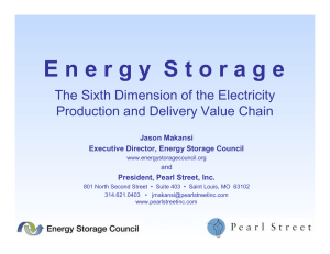 E n e r g y  S t o... The Sixth Dimension of the Electricity Production and Delivery Value Chain