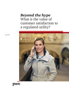 Beyond the hype What is the value of customer satisfaction to a regulated utility?