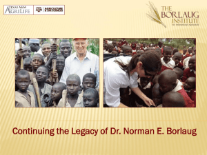 Continuing the Legacy of Dr. Norman E. Borlaug