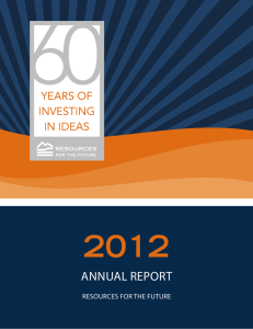 2012 ANNUAL REPORT RESOURCES FOR THE FUTURE
