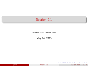 Section 2.1 May 24, 2013 Summer 2013 - Math 1040 (1040)