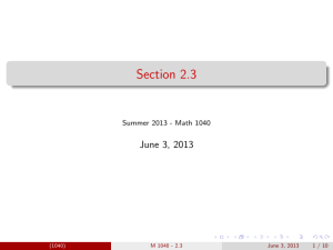 Section 2.3 June 3, 2013 Summer 2013 - Math 1040 (1040)