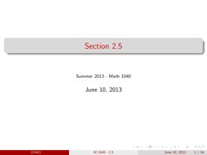 Section 2.5 June 10, 2013 Summer 2013 - Math 1040 (1040)